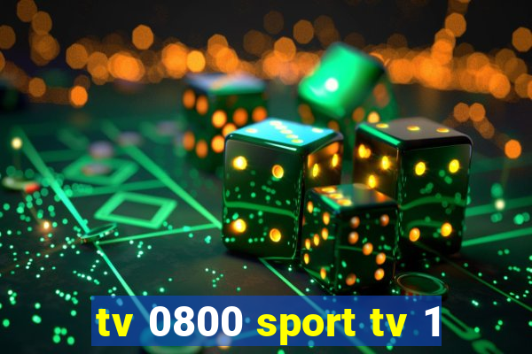 tv 0800 sport tv 1